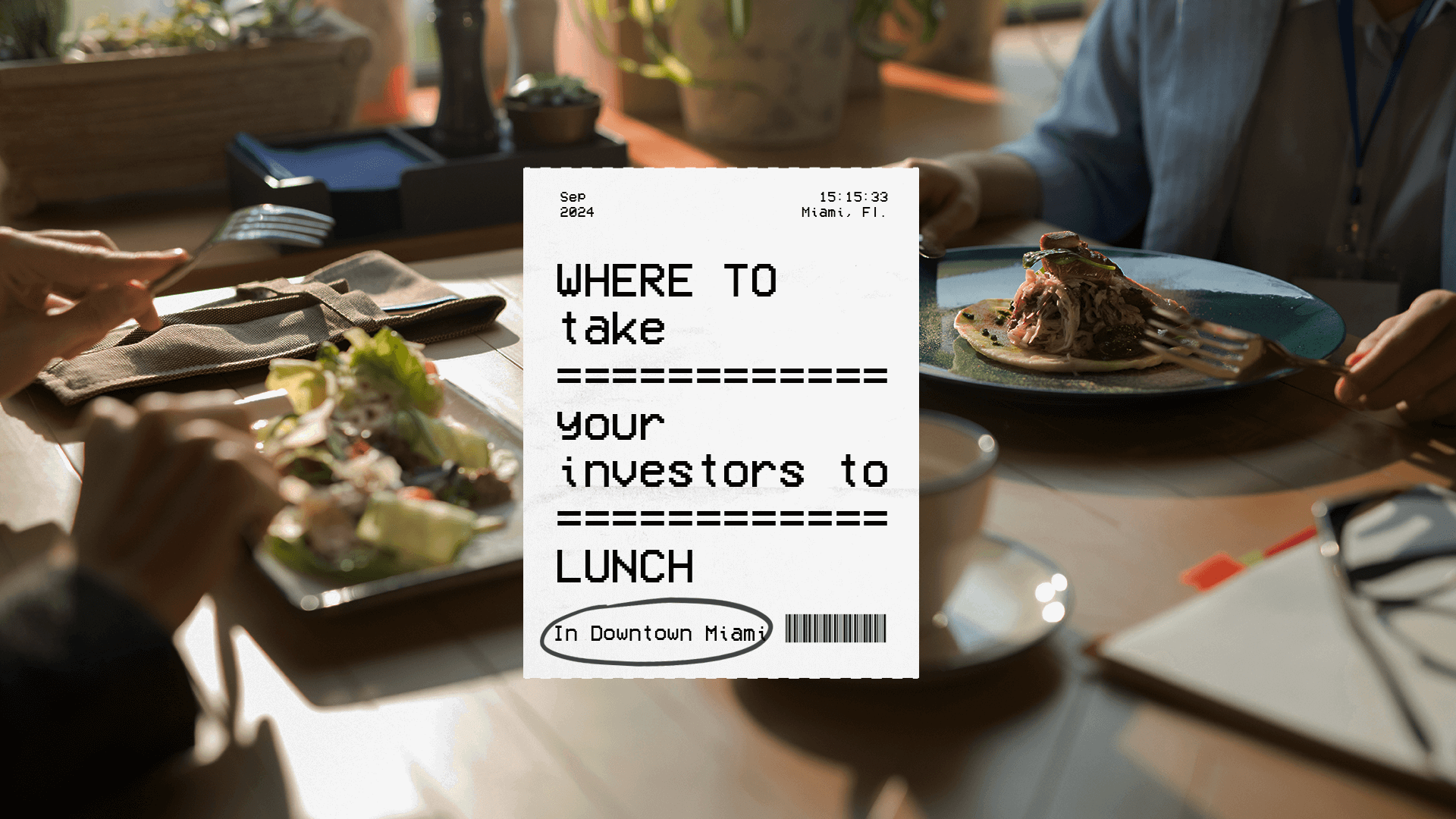 Top Downtown Miami Lunch Spots to Impress Your Investors